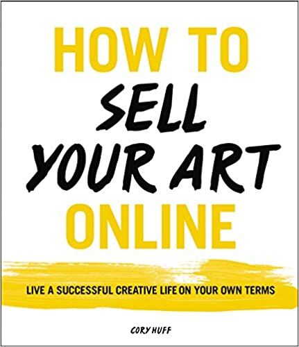 How to Sell Your Art Online Book by Cory Huff